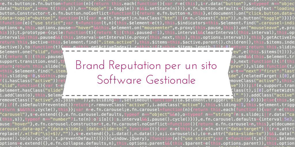 3 modi per creare la Brand Reputation per un sito di Software Gestionale