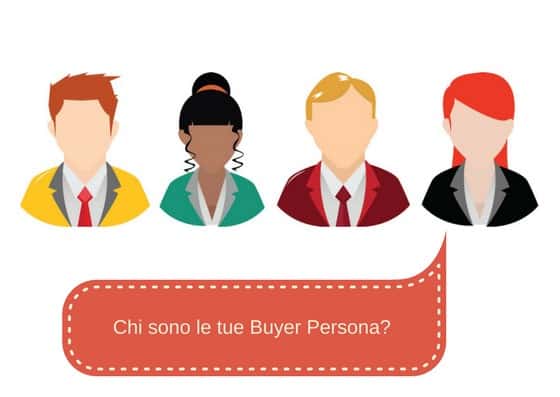 Strategie di lead generation per il B2B: delineare in modo preciso chi è la tua Buyer Persona, quali sono i suoi obiettivi e difficoltà, quali le sue abitudini d'acquisto.